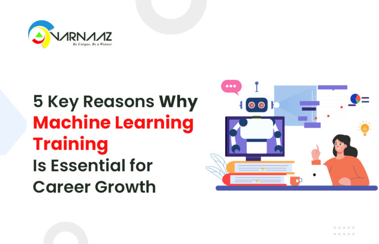 5 Key Reasons Why Machine Learning Training Is Essential for Career Growth